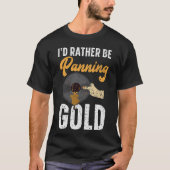 S2 Gold Panning Gold Panner (196) T-Shirt (Vorderseite)