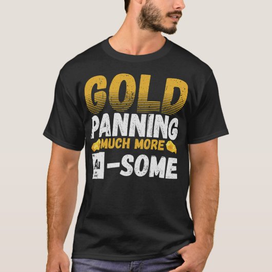 S2 Gold Panning Gold Panner (233) T-Shirt (Vorderseite)