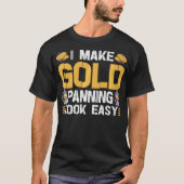 S2 Gold Panning Gold Panner (242) T-Shirt (Vorderseite)