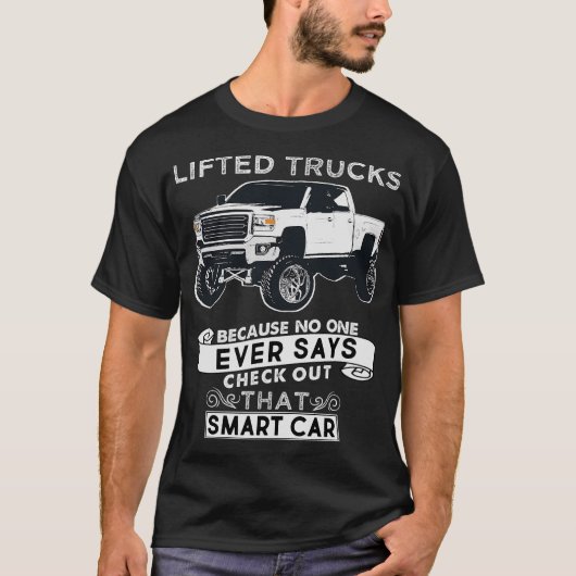 S2 Lifted Truck Lifted Trucks (10) T-Shirt (Vorderseite)