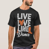 S2 Line Dancing Line Dance Line Dancer (135) T-Shirt (Vorderseite)