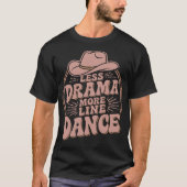 S2 Line Dancing Line Dance Line Dancer (91) T-Shirt (Vorderseite)