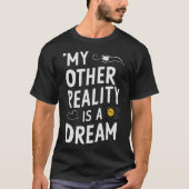 S2 Lucid Dream Lucid Dreaming Lucid Dreamer (64) T-Shirt (Vorderseite)