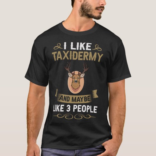 S2 Taxidermie Präparator (125) T-Shirt (Vorderseite)