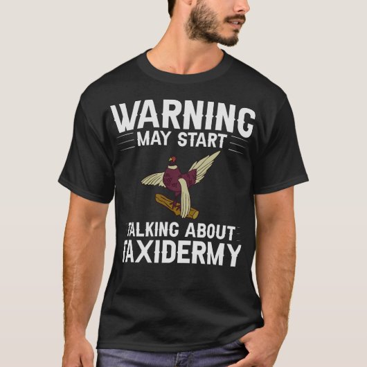 S2 Taxidermy Taxidermist (129) T-Shirt (Vorderseite)