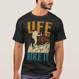 S2 Thru-Hiking Thru Hiking Hike Hiker (37) T-Shirt