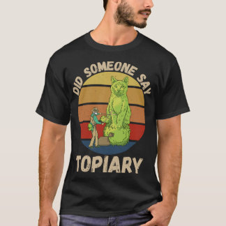 S2 Topiary (33) T-Shirt