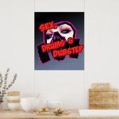 S3X-DRUMEN und DUBSTEP Poster (Küche)