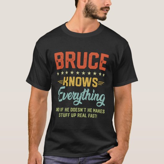 S Bruce weiß alles, was Personalisierte Jokes heiß T-Shirt (Vorderseite)