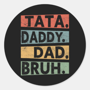 S Brust Daddy Dad Bruh Vatertag Vintage Lustig  Runder Aufkleber