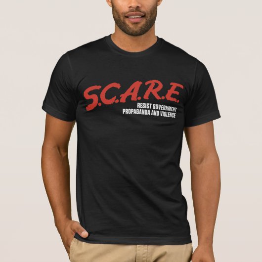 S.C.A.R.E widerstehen Regierungs-Shirts T-Shirt (Vorderseite)