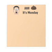 S&%# Es ist Montag Notepad Notizblock (Vorderseite)