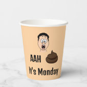 S&%# Es ist Montag Papier Cup Pappbecher (Rückseite)