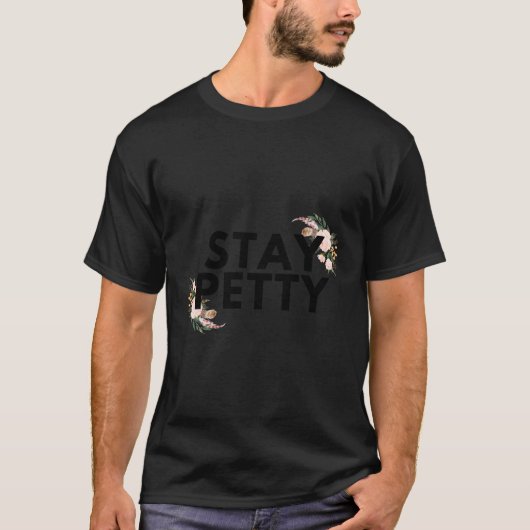 S Fit Bleibe Petty T-Shirt (Vorderseite)