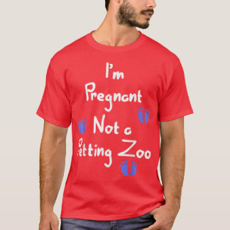 's Ich bin schwanger nicht ein verführerisches Zoo T-Shirt