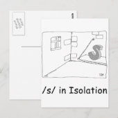 S in Isolation Postkarte (Vorne/Hinten)