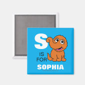 S ist für Snuffleupagus | Name hinzufügen Magnet (Vorderseite/Rückseite)