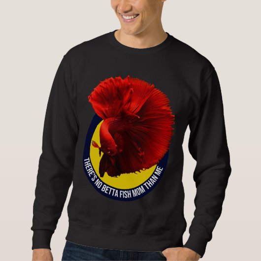 s Keine Betta-Mama als 436 Sweatshirt (Vorderseite)