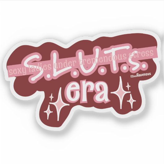 S.L.U.T.S. Era Custom-Cut Vinyl Sticker (Vorderseite)