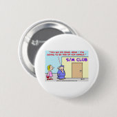 S/M SadismusMasochism gebunden Button (Vorne & Hinten)