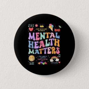 S Mental Health Groovy Mental Health Awareness Mon Button