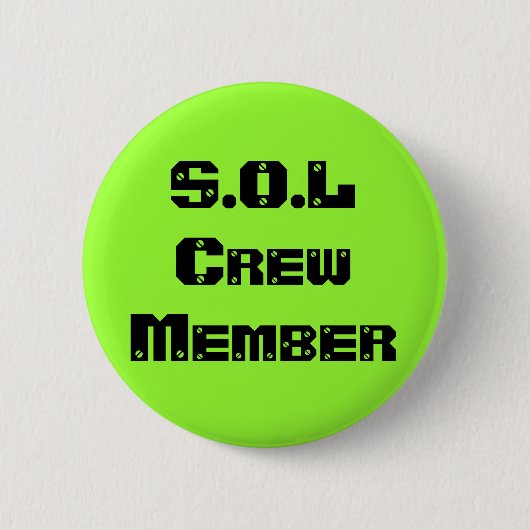 S.O.L Crew-Mitglied Button (Vorderseite)