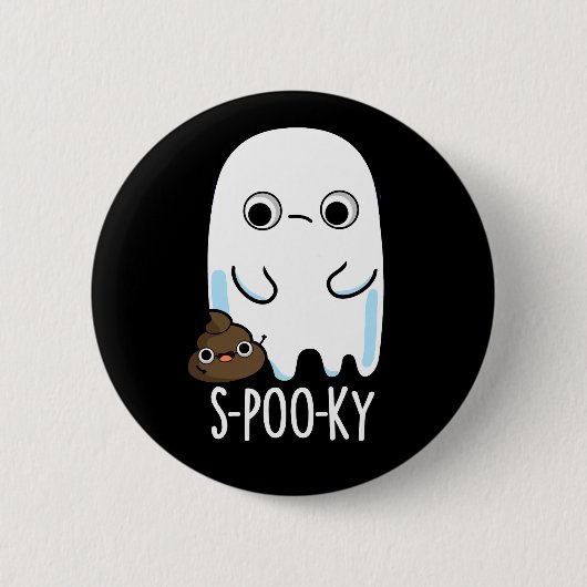 S-poo-ky Funny Ghost Kack Pun Dark BG Button (Vorderseite)
