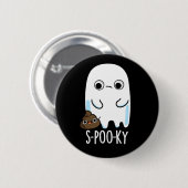 S-poo-ky Funny Ghost Kack Pun Dark BG Button (Vorne & Hinten)