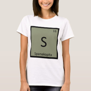 S - Spanakopita Vorspeise Chemie Periodensystem T-Shirt