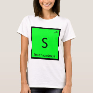S - Struthiomimus Dinosaur Periodensystem-Symbol T-Shirt