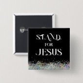 S.T.A.N.D. für Jesus Button (Vorne & Hinten)
