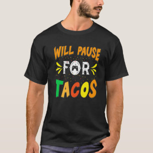 S über Tacos wird Tacos anhalten T-Shirt