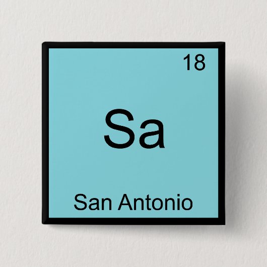 Sa - San Antonio Funny Chemistry Symbol Element T Button (Vorderseite)