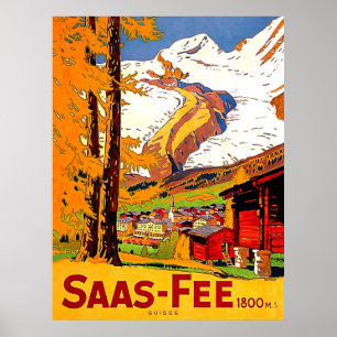Saas-Fee, Dorf in der Schweiz, Vintage-Reise Poster