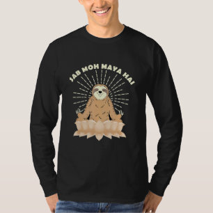 Sab Moh Maya Hai Meditation Hindi Slogan T-Shirt