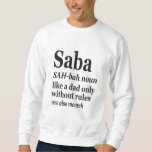 Saba Hebrew Opa Definition Jüdisch Hanukkah Gif Sweatshirt<br><div class="desc">Saba Funny Hanukkah Deinition Shirt</div>