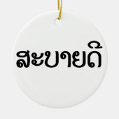 Sabaidee ♦ Hallo in Lao / Laos / Laotisches Skript Keramik Ornament (Vorne)