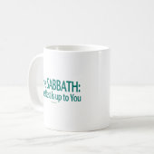 Sabbat ist die Erholung bis zu Ihnen Kaffeetasse (Vorderseite Links)