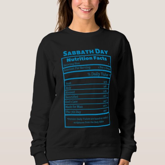 Sabbath Day Nutrition Facts Sabbath Day Nutritiona Sweatshirt (Vorderseite)