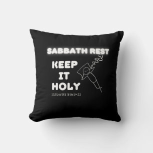 Sabbath Erholung Behielt It Holy Graphic Design Kissen