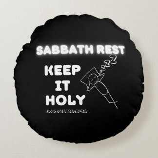 Sabbath Erholung Behielt It Holy Graphic Design Rundes Kissen
