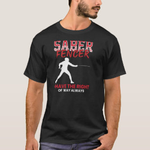 Saber Fencer Fencing Coach Kampf Sport Swordmashi T-Shirt