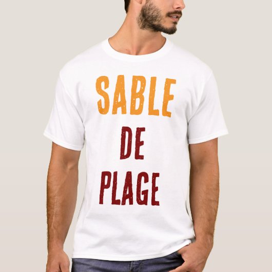 SABLE DE PLAY T-Shirt (Vorderseite)