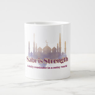 Sabr ist Kraft Eine tägliche Erinnerung in einer l Jumbo-Tasse