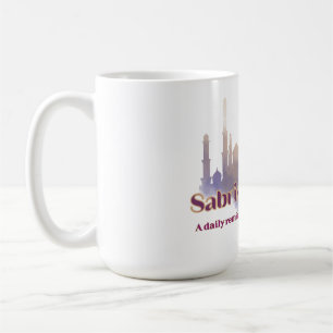 Sabr ist Kraft Eine tägliche Erinnerung in einer l Kaffeetasse