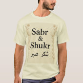 Sabr & Shukr Islamischer Kalligrafischer T - Shirt (Vorderseite)