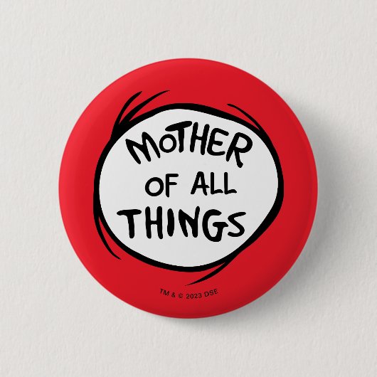Sache eins zwei - Mutter aller Dinge Button (Vorderseite)
