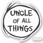 Sache eins zwei - Onkel von allem Aufkleber (Vorderseite)