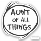 Sache eins zwei - Tante von allem Aufkleber (Vorderseite)