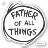 Sache eins zwei - Vater aller Dinge Aufkleber (Vorderseite)